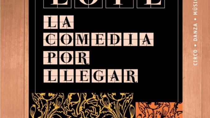 Lope-La-comedia-por-llegar-plato-fuerte-cultural-de-la-Feria-2023-en-Quintanar-de-la-Orden