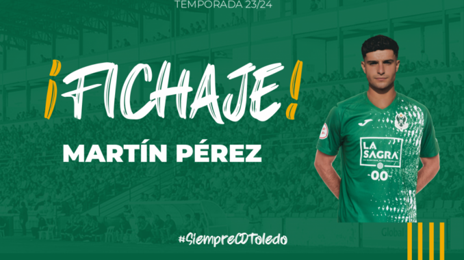 COMUNICADO-OFICIAL-Martin-Perez-nuevo-jugador-del-CD-Toledo