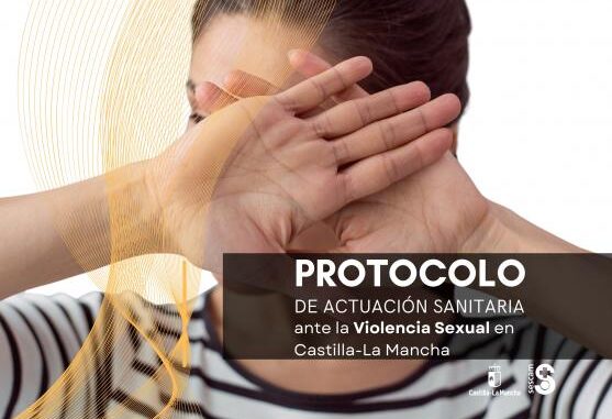 Castilla-La-Mancha-se-dota-de-un-Protocolo-y-de-una-Guia-de-Actuacion-ante-la-Violencia-Sexual-en-el-ambito-sanitario