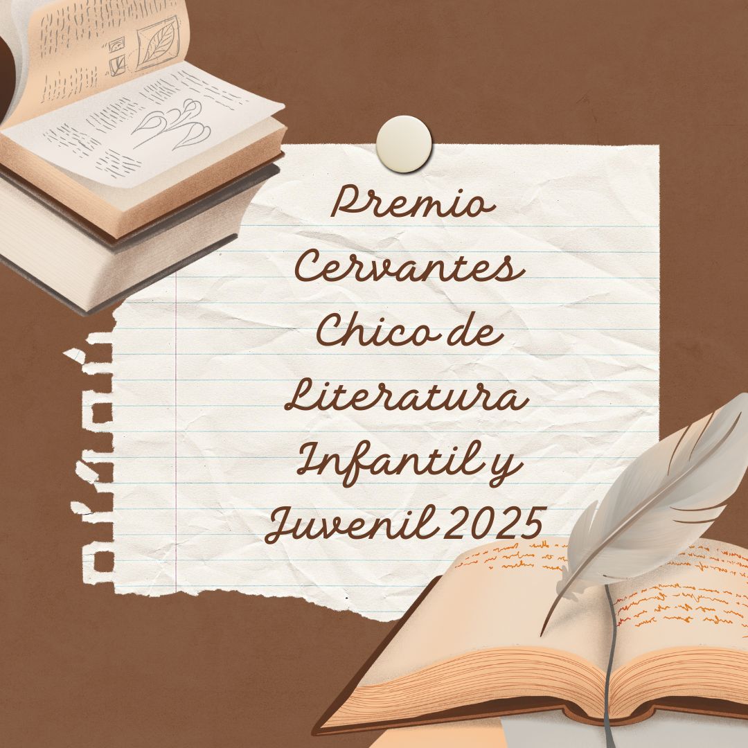 https://elfocodetoledo.com/wp-content/uploads/2025/07/Premio-Cervantes-Chico-de-Literatura-Infantil-y-Juvenil-2025-1.jpg. Premio Cervantes Chico de Literatura Infantil y Juvenil 2025