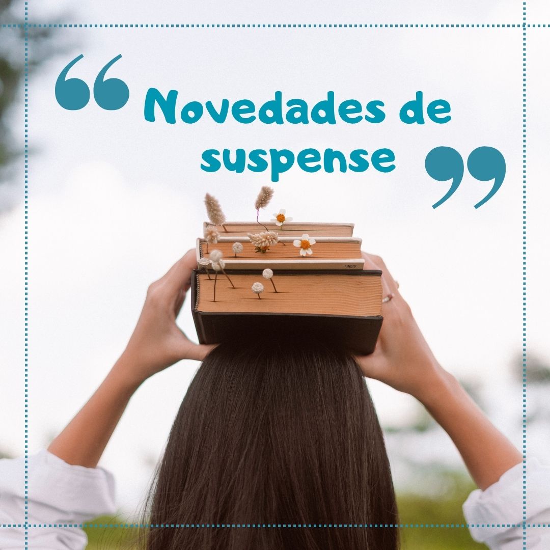 https://elfocodetoledo.com/wp-content/uploads/2025/10/Novedades-Suspense.jpg. Novedades Suspense